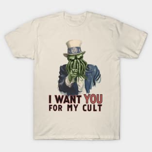 Uncle Sam sign parody -  Cthulhu I want you for my cult T-Shirt